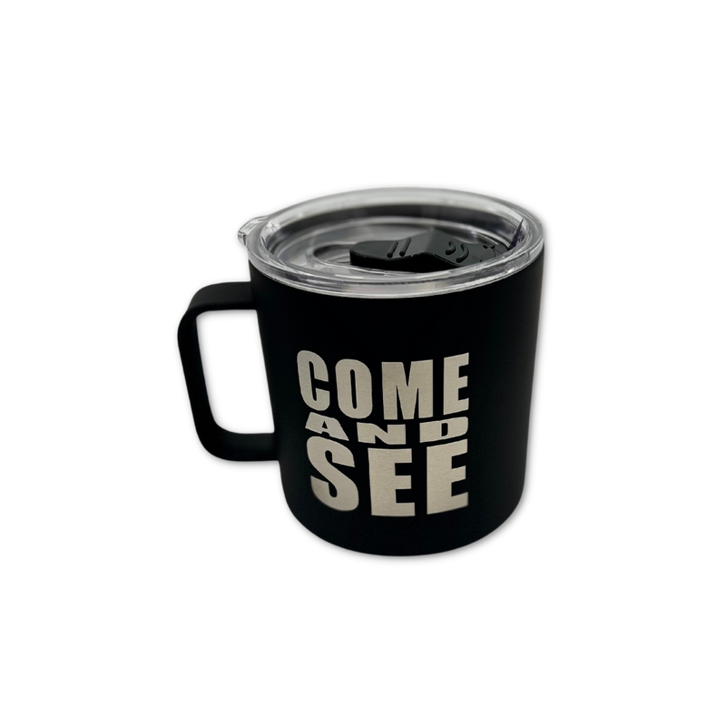 "Come and See" Stainless Steel Mug