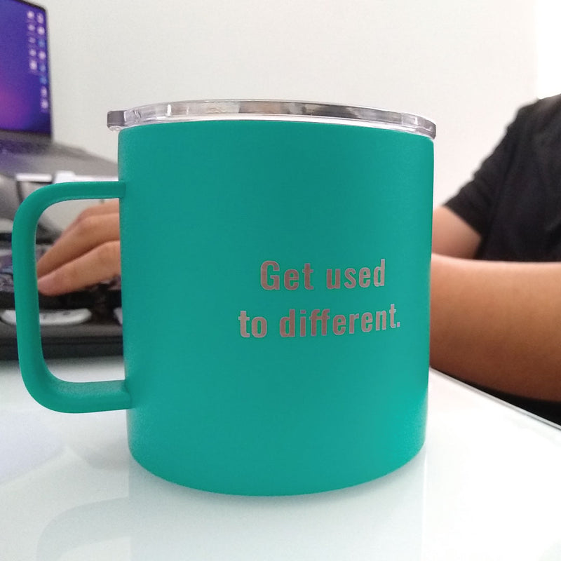 "Get Used to Different" Stainless Steel Teal Tumbler or Mug