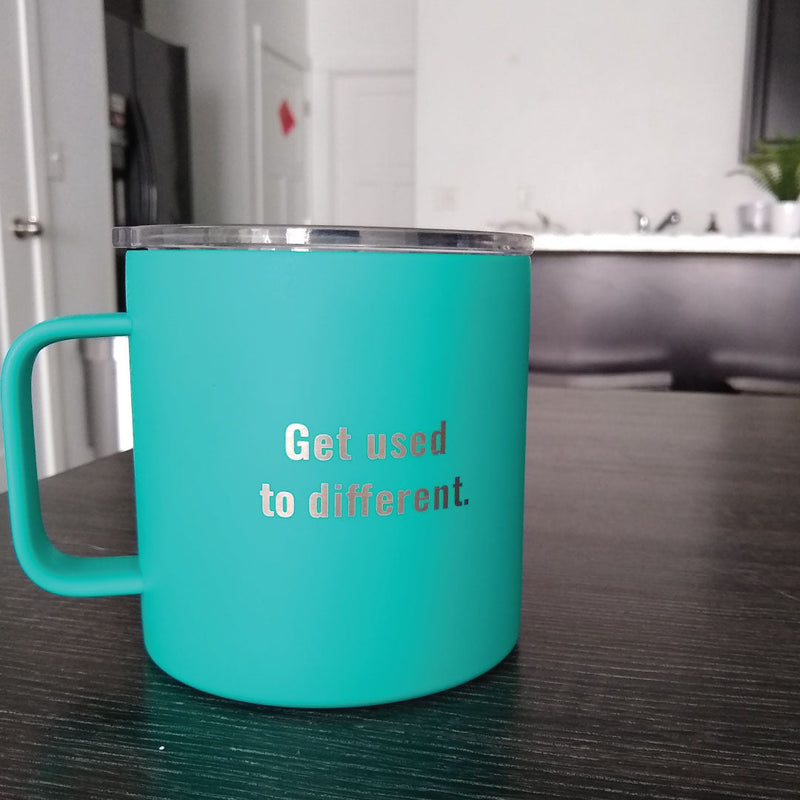 "Get Used to Different" Stainless Steel Teal Mug