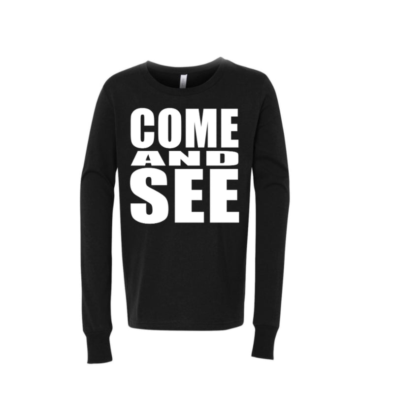 "Come And See" Chosen Long Sleeve (Limited Edition)